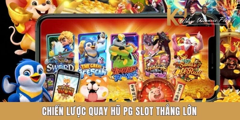 Chiến lược quay hũ PG Slot K8 thắng lớn Chiến lược quay hũ PG Slot K8 thắng lớn