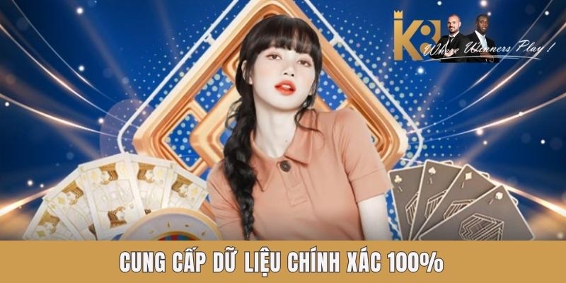 Cung cấp dữ liệu chính xác 100% Cung cấp dữ liệu chính xác 100%