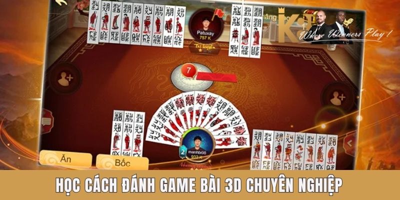Học cách đánh game bài 3D k8 chuyên nghiệp